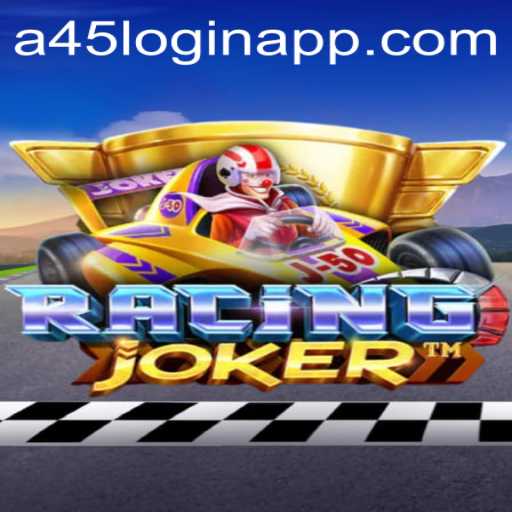 RacingJoker: Unveiling the Exciting World of the A45 Login App