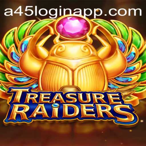 Discover the Exciting World of TREASURERAIDERS and the a45 Login App